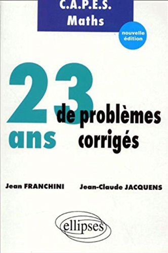 23 ans de problèmes corrigés