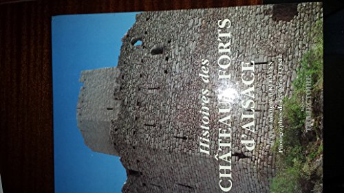 histoire des château forts d'alsace