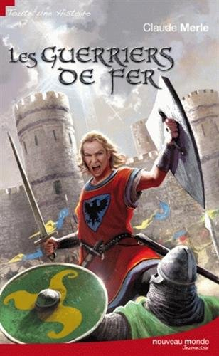 Les guerriers de fer