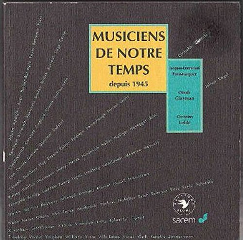 musiciens de notre temps depuis 1945
