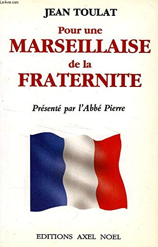 Pour une Marseillaise de la fraternité
