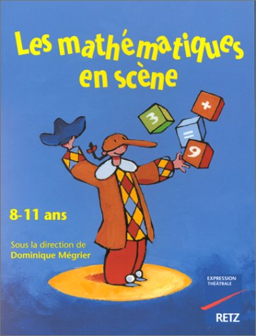 les mathématiques en scène, 8-11 ans