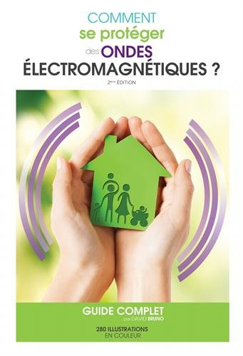 comment se protéger des ondes électromagnétiques ?