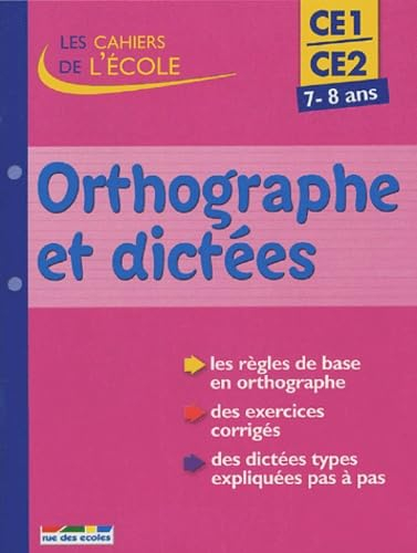 Orthographe et dictées CE1-CE2