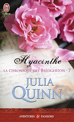 La chronique des Bridgerton. Vol. 7. Hyacinthe