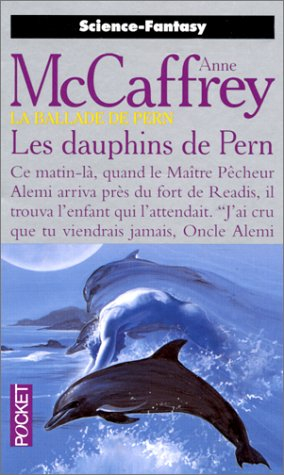 La ballade de Pern. Vol. 12. Les dauphins de Pern