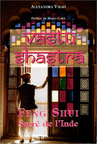 Vastu Shastra : feng shui sacré de l'Inde