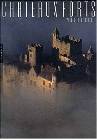 Châteaux forts : vus du ciel