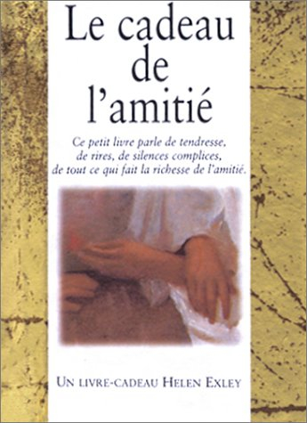 le cadeau de l'amitié
