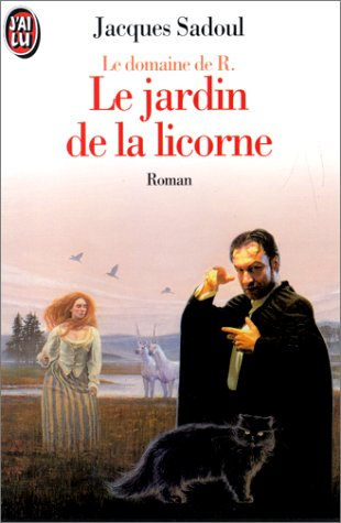 Le domaine de R.. Vol. 2. Le jardin de la licorne