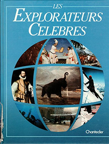 les explorateurs célèbres