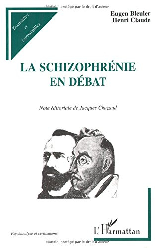 La schizophrénie en débat