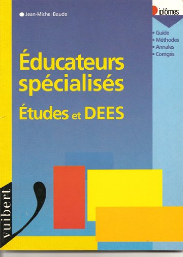 Le diplôme d'éducateur spécialisé - DESS