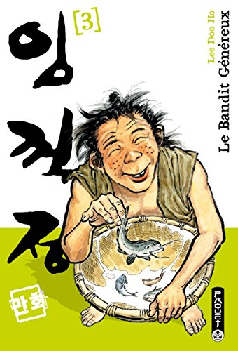 Le bandit généreux. Vol. 3