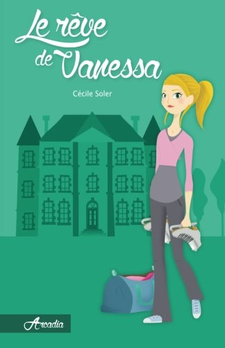 le rêve de vanessa