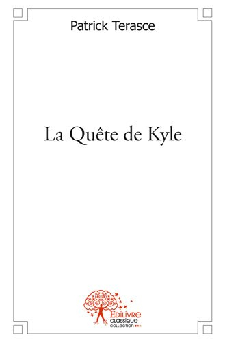 la quête de kyle