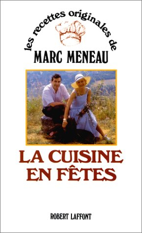 La cuisine en fêtes