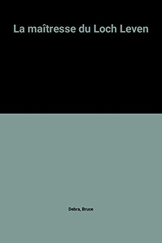 La maîtresse du Loch Leven