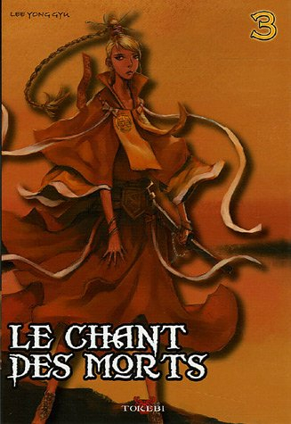 Le chant des morts. Vol. 3