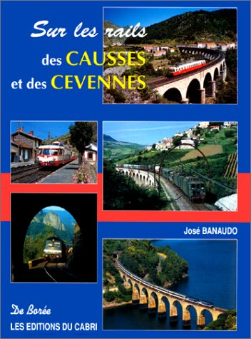 Sur les rails des Causses et des Cévennes