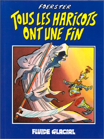 Tous les haricots ont une fin