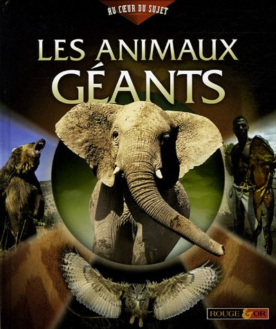Les animaux géants