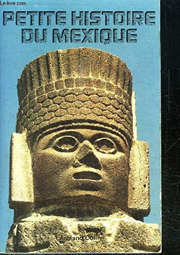 Petite histoire du Mexique