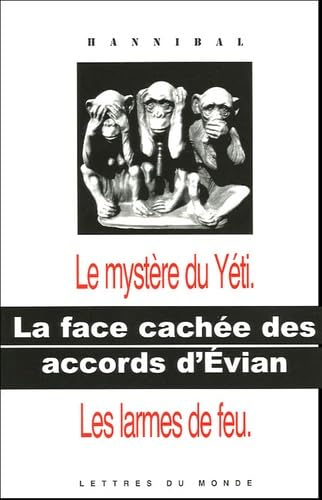 La face cachée des accords d'Evian