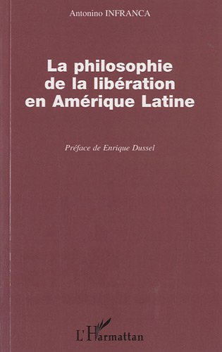 La philosophie de la libération en Amérique latine : l'autre Occident