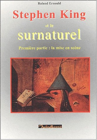 Stephen King et le surnaturel. Vol. 1