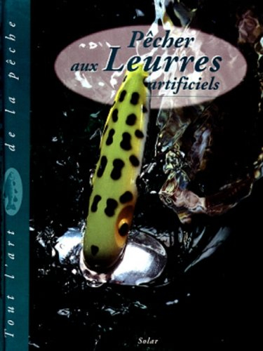Pêcher aux leurres artificiels