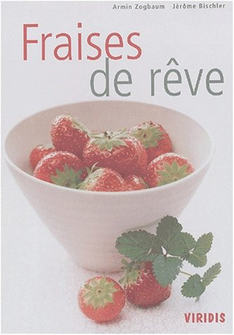 Fraises de rêve