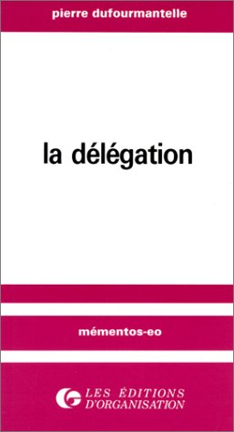 La Délégation