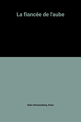 La fiancée de l'aube