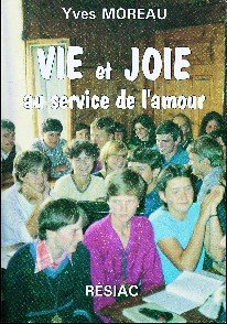 vie et joie au service de l'amour