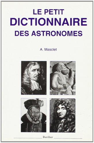 LE PETIT DICTIONNAIRE DES ASTRONOMES