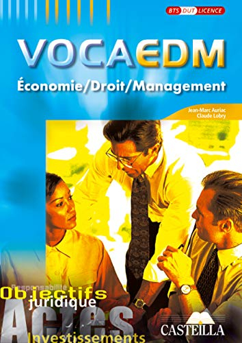 Voca EDM, BTS tertiaire, DUT tertiaire, licence professionnelle : économie, droit, management : voca