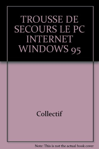 trousse de secours le pc internet windows 95