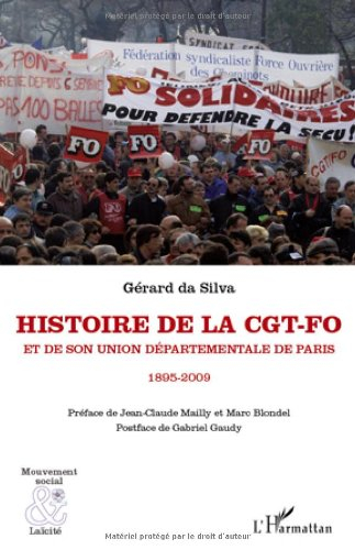 Histoire de la CGT-FO et de son Union départementale de Paris : 1895-2009