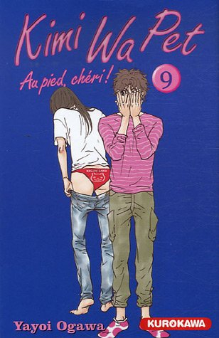 Kimi Wa Pet : au pied, chéri !. Vol. 9