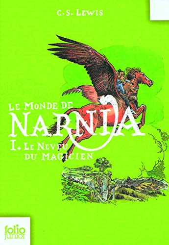 Les chroniques de Narnia. Vol. 1. Le neveu du magicien
