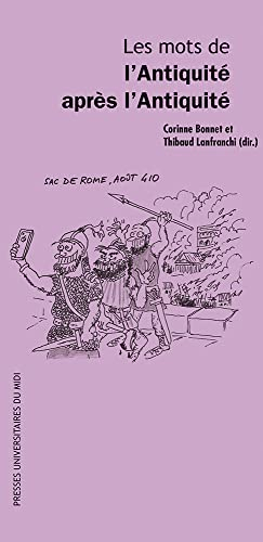 Les mots de l'Antiquité après l'Antiquité