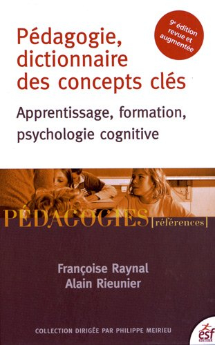Pédagogie, dictionnaire des concepts clés : apprentissage, formation, psychologie cognitive