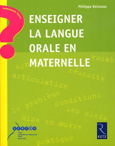 Enseigner la langue orale en maternelle