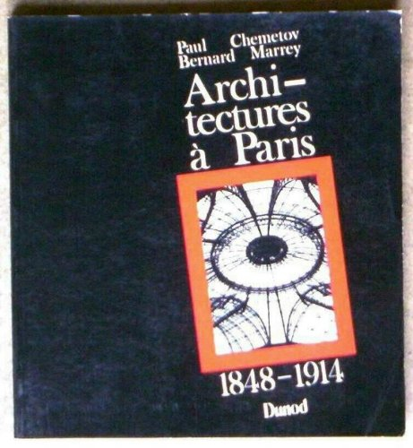 Architectures à Paris, 1848-1914
