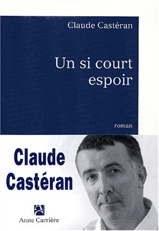 Un si court espoir