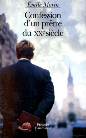 Confession d'un prêtre du XXe siècle