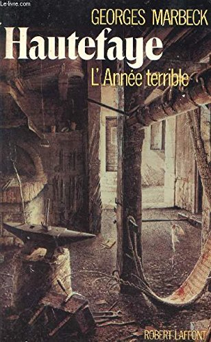 Hautefaye : l'année terrible
