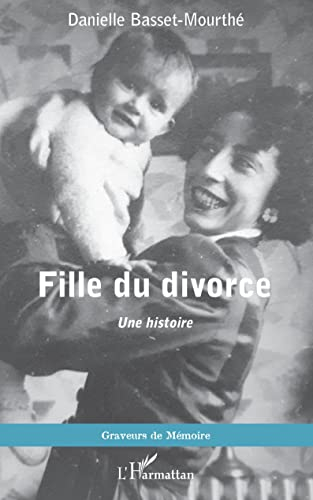 Fille du divorce : une histoire