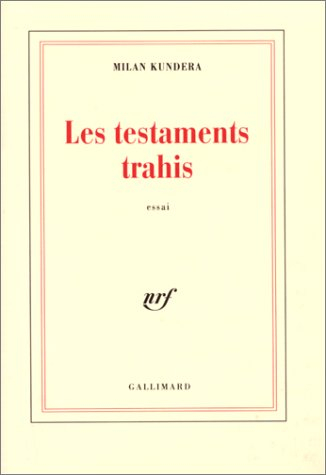 Les testaments trahis